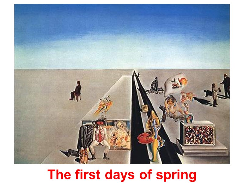 The first days of spring